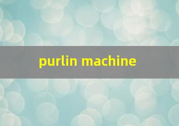 purlin machine
